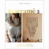 Macrame 2: Accessories,Homewares & More Book -Robotime Zone 048401 02310.1693399623