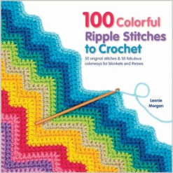 100 Colorful Ripple Stitches To Crochet Book