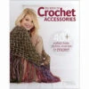 Leisure Arts Big Book Of Crochet Accessories Crochet Book -Robotime Zone 340568 91556.1693436656