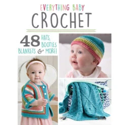 Everything Baby Crochet Book