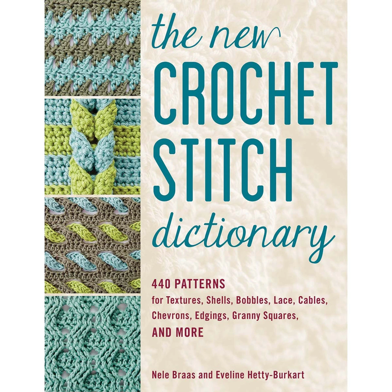 The New Crochet Stitch Dictionary Crochet Book 3 The New Crochet Stitch Dictionary Crochet Book