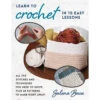 Stackpole Books Learn To Crochet In 10 Easy Lessons Crochet Book -Robotime Zone 340743 44374.1693436899