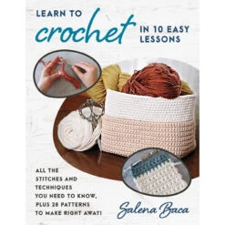 Stackpole Books Learn To Crochet In 10 Easy Lessons Crochet Book