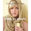 Vogue Knitting Shawls & Wraps Knit Book -Robotime Zone 440032 29645.1693439224